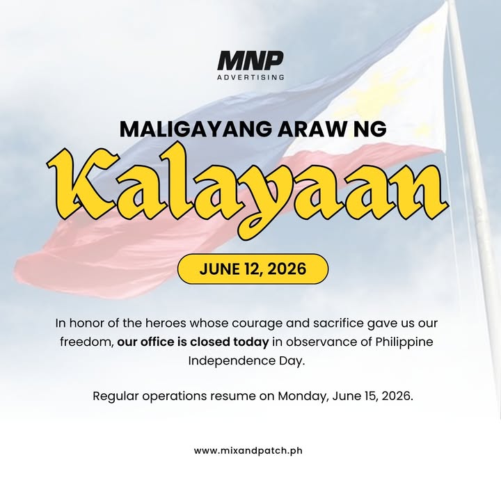 Celebrating Philippine Independence Day with MNP Advertising: Your Trusted Signage Partner in Iloilo City